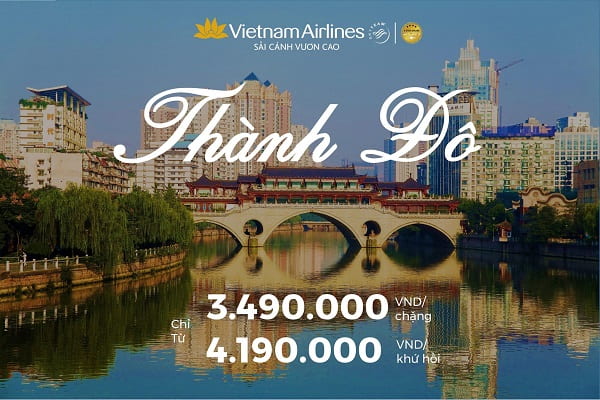 Đừng bỏ lỡ ƯU ĐÃI ĐẶC BIỆT của Vietnam Airlines trên hành trình Hà Nội – Thành Đô